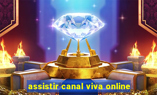 assistir canal viva online